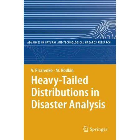 Heavy-Tailed Distributions in Disaster Analysis Kindle Editon
