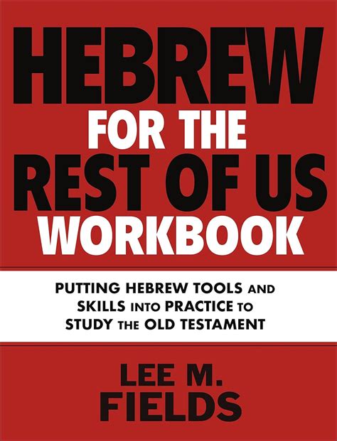 Hebrew For The Rest Of Us: Using Hebrew Tools Ebook Epub