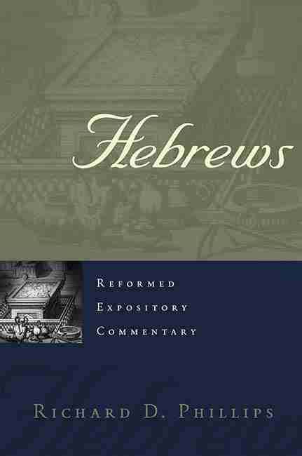 Hebrews Reformed Expository Commentary Kindle Editon