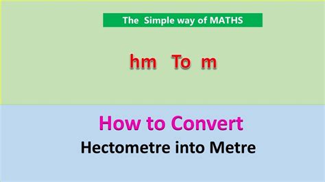 Hectometer (hm):