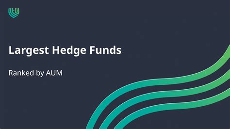 Hedge Funds by AUM: A Comprehensive Analysis of the Asset Management Giants