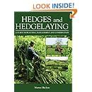 Hedges and Hedgelaying: A Guide to Planting Doc