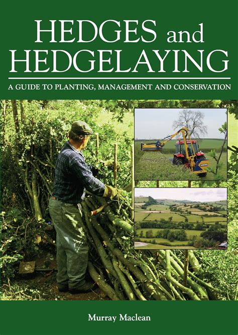 Hedges and Hedgelaying: A Guide to Planting, Management and Conservation Kindle Editon