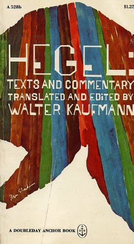 Hegel Texts And Commentary Reader