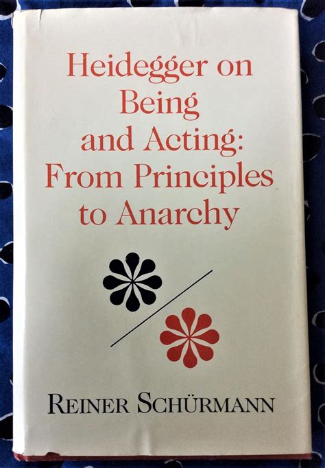 Heidegger on Being and Acting From Principles to Anarchy PDF