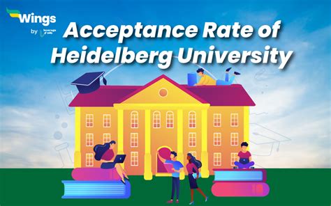 Heidelberg University Acceptance Rate: Unveiling the Path to Academic Excellence