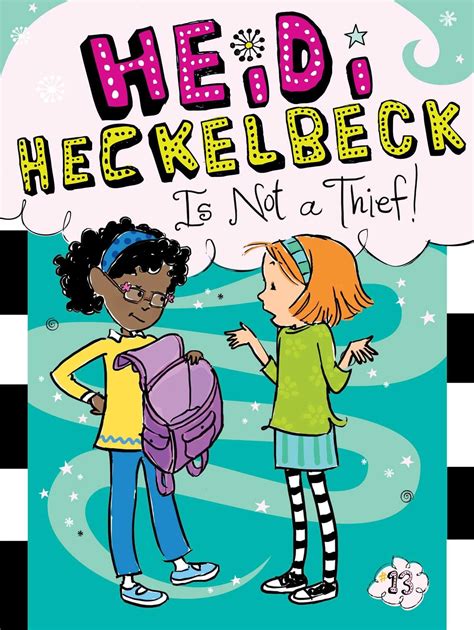 Heidi Heckelbeck Is Not a Thief Reader