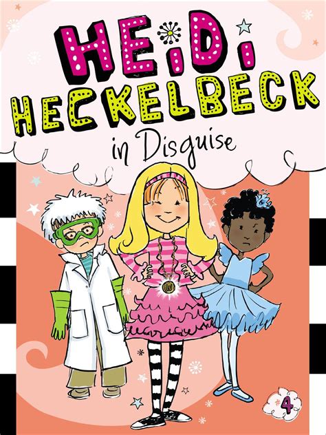 Heidi Heckelbeck in Disguise Doc