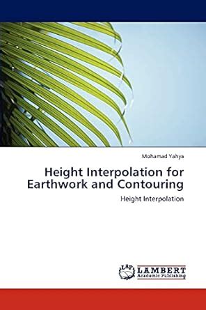 Height Interpolation for Earthwork and Contouring Height Interpolation Doc