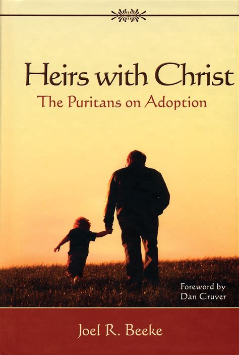 Heirs with Christ The Puritans on Adoption PDF