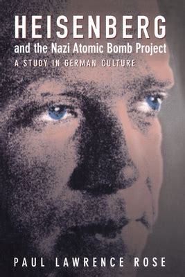 Heisenberg and the Nazi Atomic Bomb Project, 1939-1945 A Study in German Culture Epub