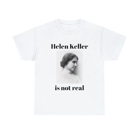 Helen Keller Denier Shirt: An Unfortunate Attempt at Humor