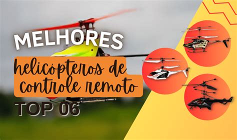 Helicópteros de Controle Remoto: Um Guia Completo