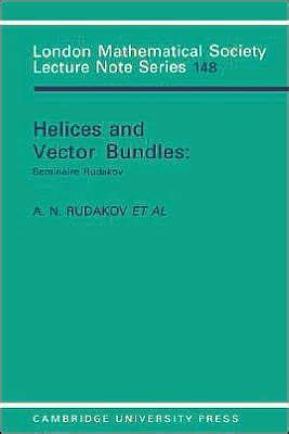 Helices and Vector Bundles Seminaire Rudakov PDF