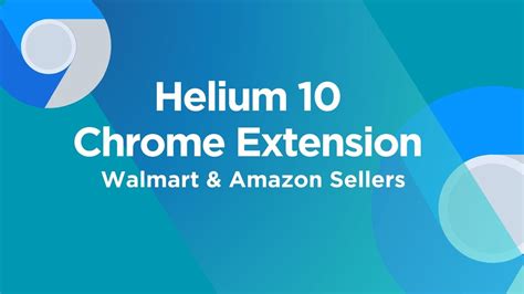 Helium 10 Chrome Extension: 10 Essential Tools for Amazon Sellers