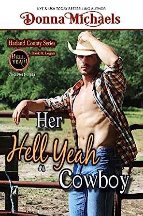 Hell Yeah Her Hell Yeah Cowboy Kindle Worlds Novella Harland County Series Book 8 Kindle Editon