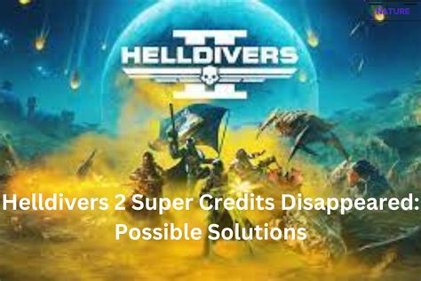 Helldivers 2: Super Credits Disappeared