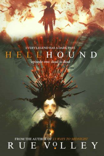 Hellhound Episode One Dead is Dead Hellhound Series Book 1 Kindle Editon