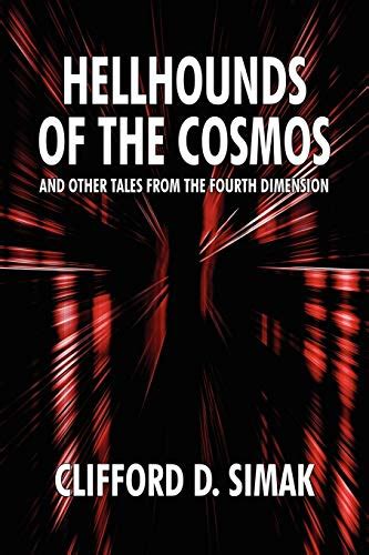 Hellhounds of the Cosmos and Other Tales from the Fourth Dimension Reader