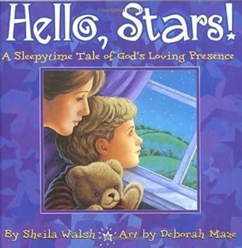 Hello Stars A Sleepytime Tale of God s Loving Presence PDF