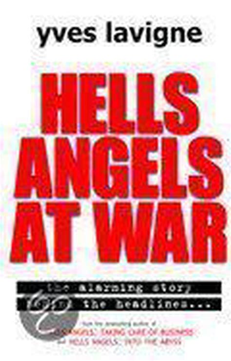 Hells Angels at War Hells Angels and Their Violent Conspiracy to Supply Illegal Drugs to the World Epub