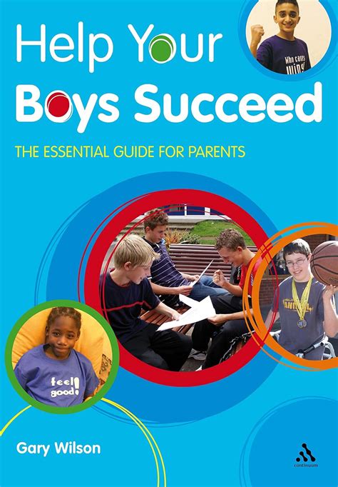 Help Your Boys Succeed The essential guide for parents Help Your Child to Succeed Kindle Editon