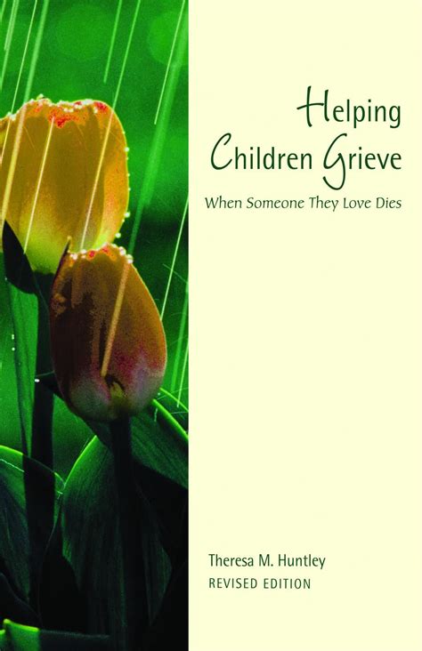 Helping Children Grieve: When Someone They Love Dies (Revised Edition) Epub