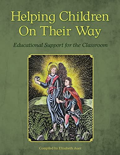 Helping Children on Their Way Educational Support for the Classroom Kindle Editon