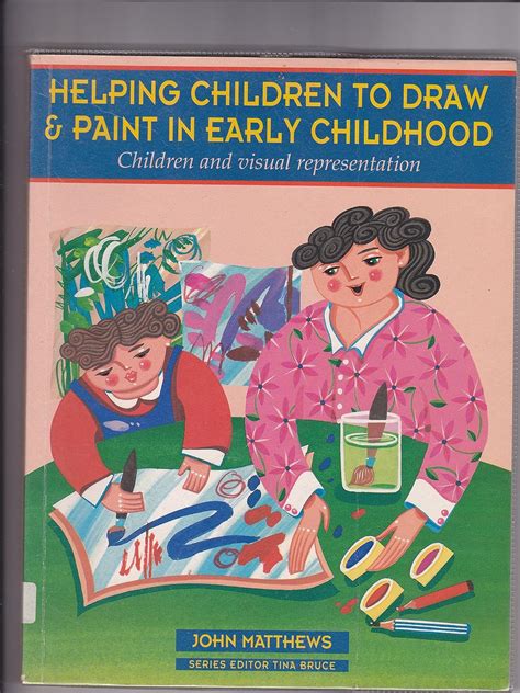 Helping Children to Draw and Paint in Early Childhood 0-8 Years Epub