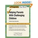 Helping Parents with Challenging Children Positive Family Intervention Parent Workbook Programs That Work Epub