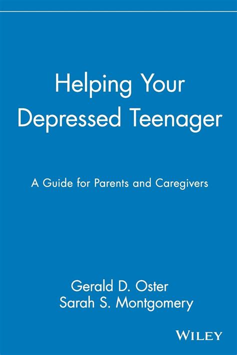 Helping Your Depressed Teenager A Guide for Parents and Caregivers Kindle Editon