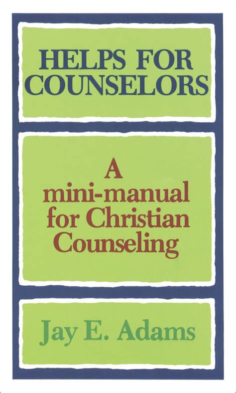 Helps for Counselors A mini-manual for Christian Counseling Kindle Editon