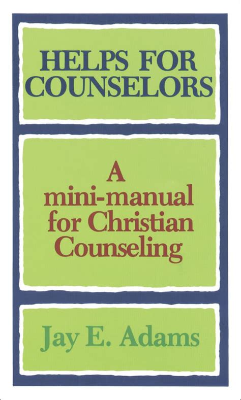 Helps for Counselors A mini-manual for Christian Counseling Kindle Editon