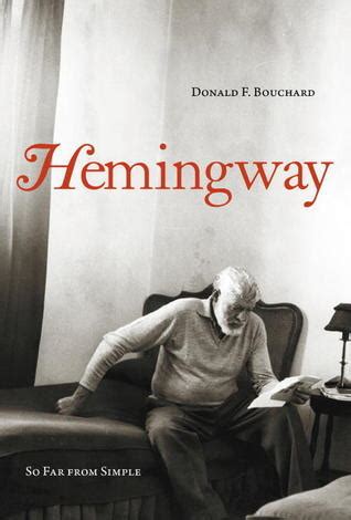 Hemingway: So Far from Simple Kindle Editon
