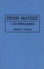 Henri Matisse A Bio-Bibliography Epub