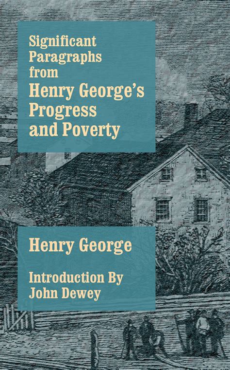 Henry George's Progress & Poverty: A Timeless Analysis of Economic Inequality