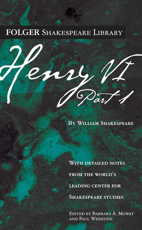 Henry VI Part 1 Folger Shakespeare Library Reader