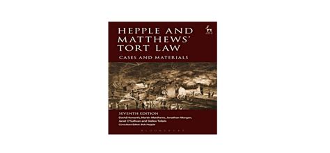 Hepple and Matthews Tort Law Cases and Materials Seventh Edition Doc