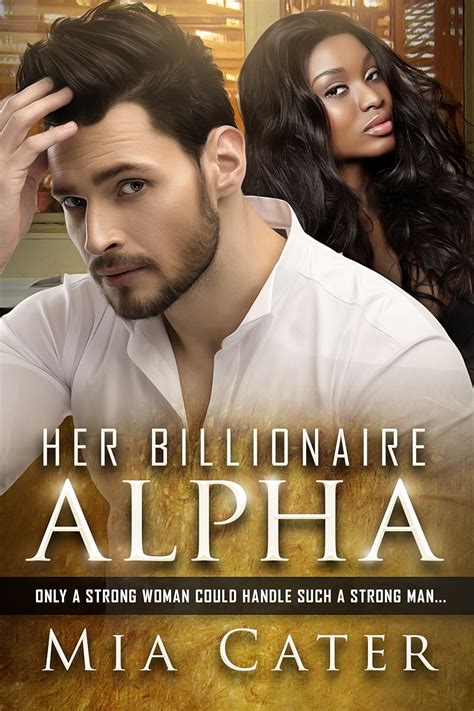 Her Billionaire Alpha A BWWM Romance For Adults Epub