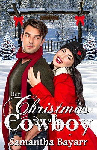 Her Christmas Cowboy Book 2 Cowboy Love Volume 2 Reader