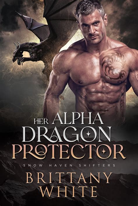 Her Dragon Protector Alpha Protectors Book 6 Reader