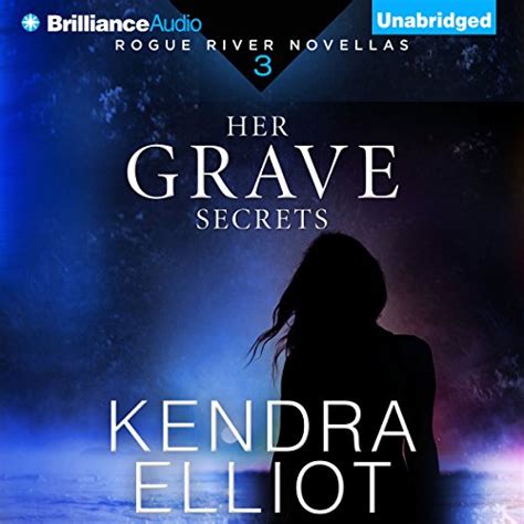Her Grave Secrets Rogue River Novella Kindle Editon