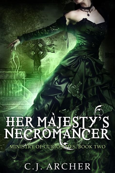 Her Majesty s Necromancer The Ministry of Curiosities Kindle Editon