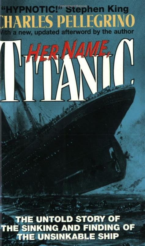 Her Name Titanic The Untold Story of the Sinking and Finding of the Unsinkable Ship Kindle Editon