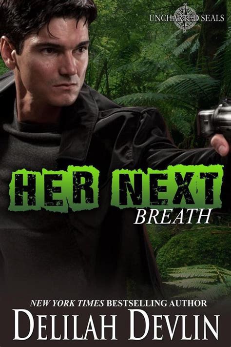 Her Next Breath Uncharted SEALs Book 2 Doc