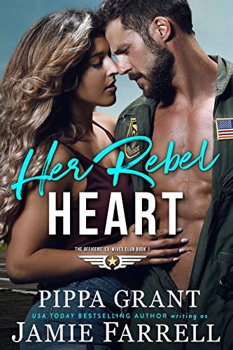 Her Rebel Heart The Officers Ex-Wives Club Volume 1 Epub