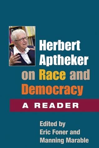 Herbert Aptheker on Race and and Democracy A Reader Epub