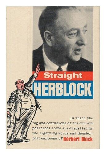 Herbert L. Block Primary Sources: Uncovering the Satirical Legacy of "Herblock"