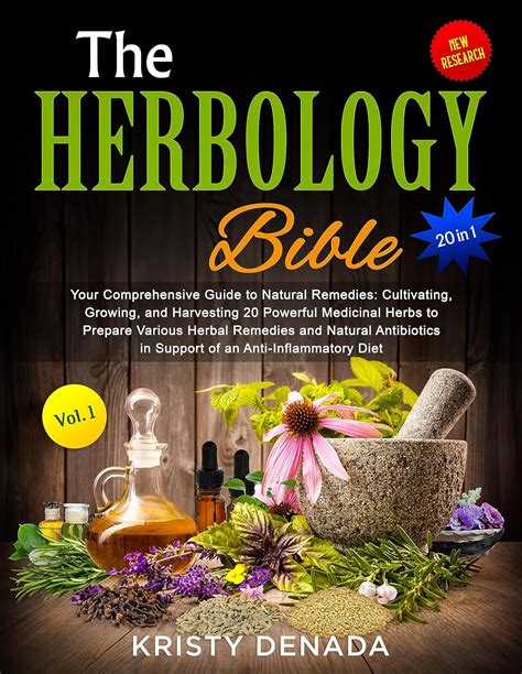 Herbology for Home Study: A Comprehensive Guide to Growing, Harvesting, and Using Medicinal Herbs