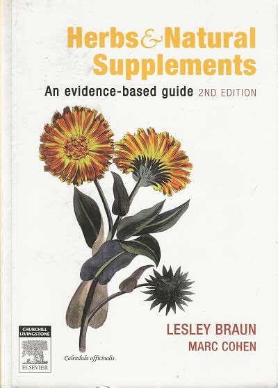 Herbs and Natural Supplements An Evidence-Based Guide 3rd Revised Edition Reader